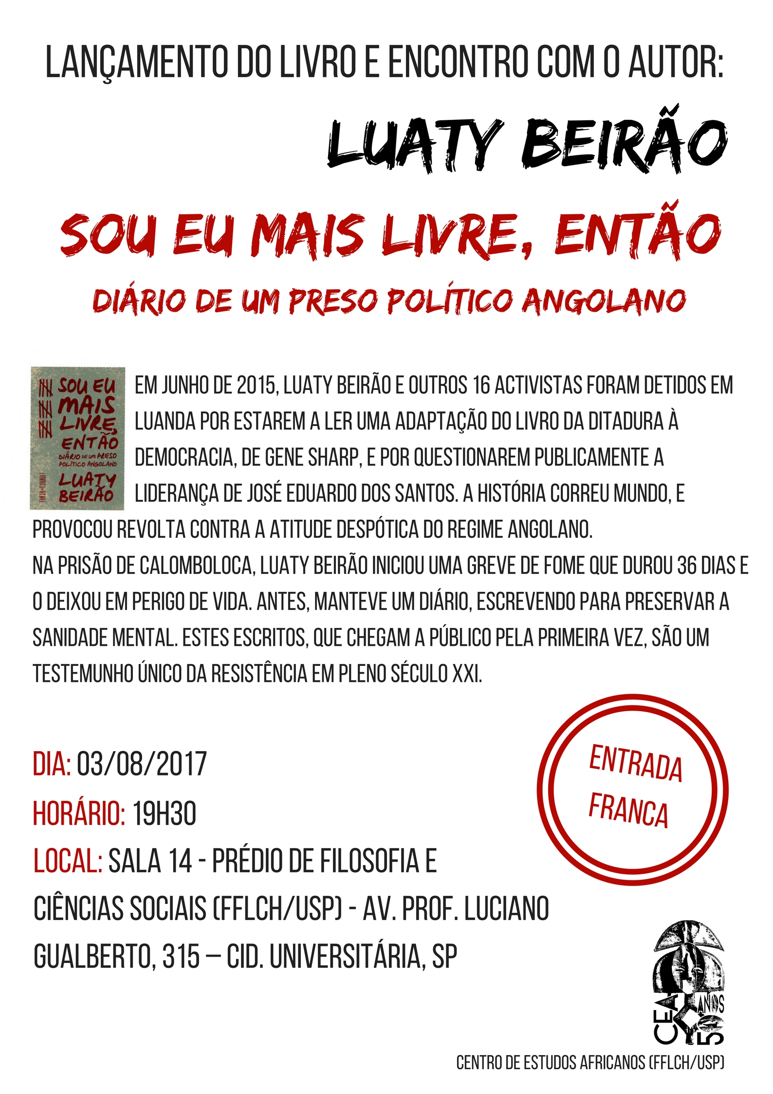 Lançamento do livro "Sou eu mais livre, então - Diário de um preso político angolano" de Luaty Beirão