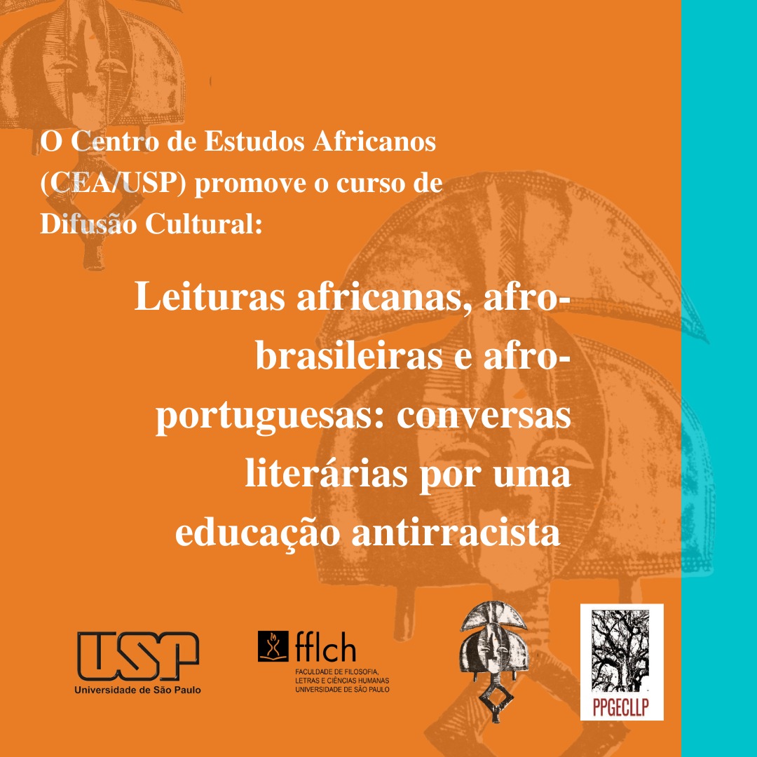 Curso de difusão cultural: Leituras africanas, afro-brasileiras e afro-portuguesas: conversas literárias por uma educação antirracista